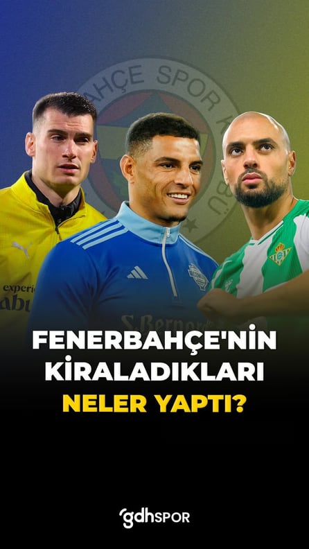Fenerbahçe’den kiralık ayrılanlar ne durumda?