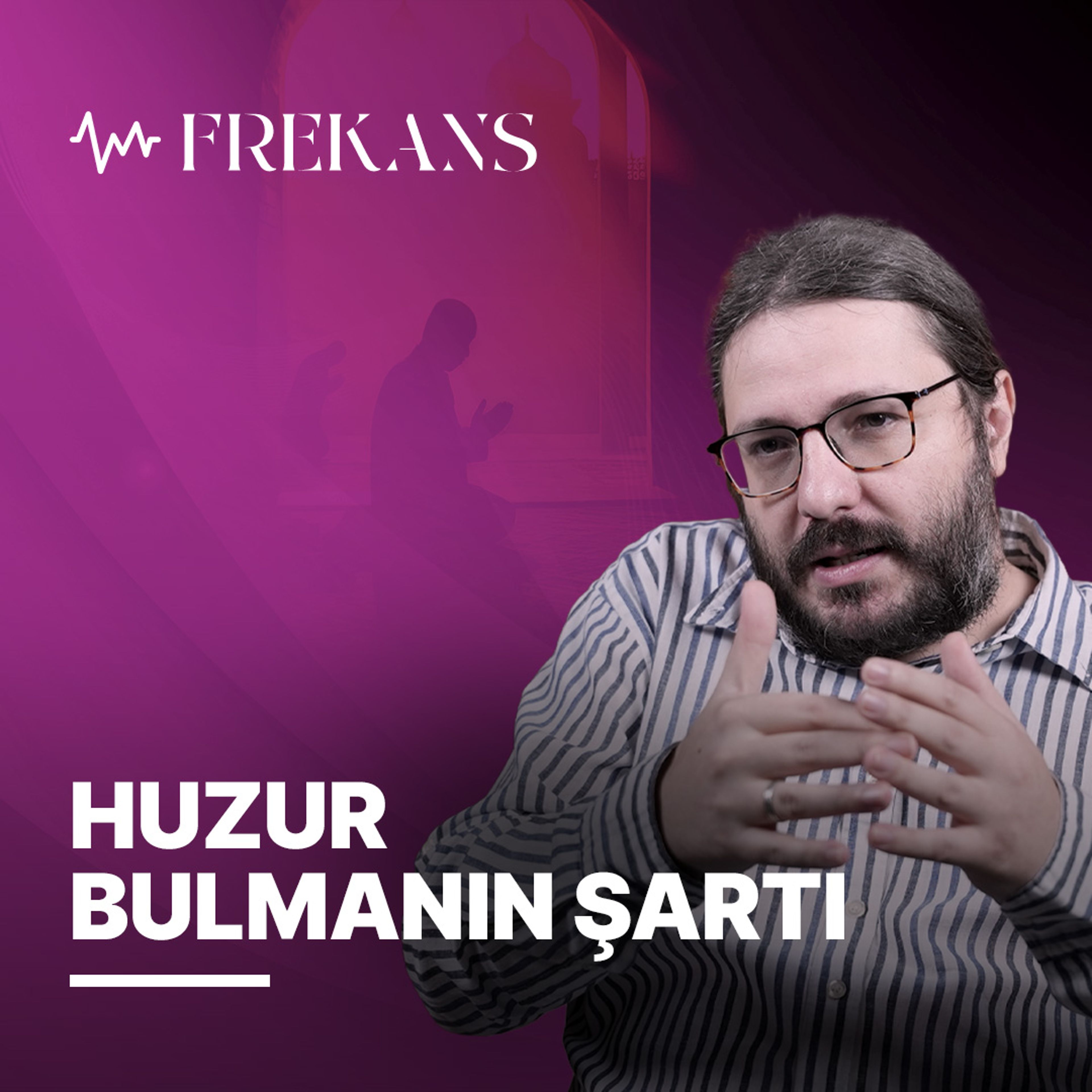 Allah'ı Hayatımızdan Çıkardık | Frekans #33