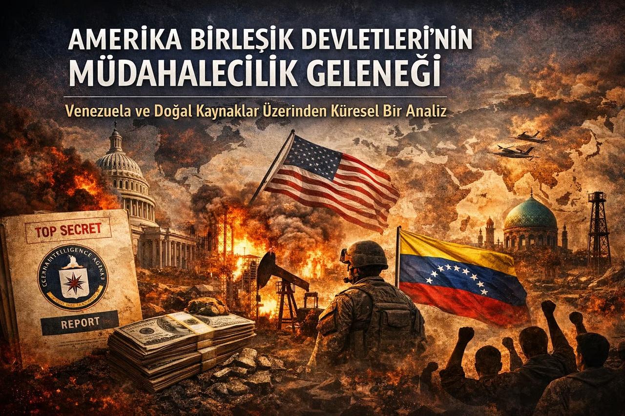 ABD'nin "petrol ve maden iştah" tarihi