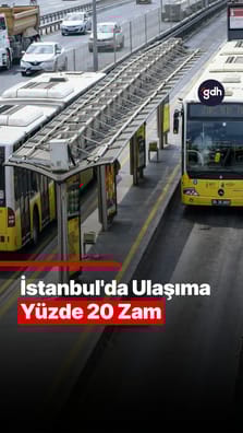 İstanbul'da ulaşıma yüzde 20 zam