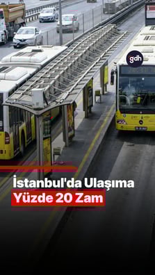 İstanbul'da ulaşıma yüzde 20 zam