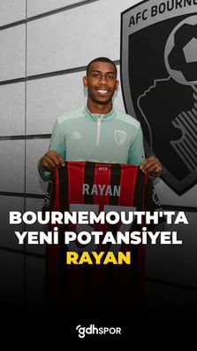 Bournemouth Semenyo’nun boşluğunu doldurdu: Rayan