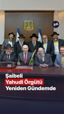 Şaibeli Yahudi Örgütü Yeniden Gündemde