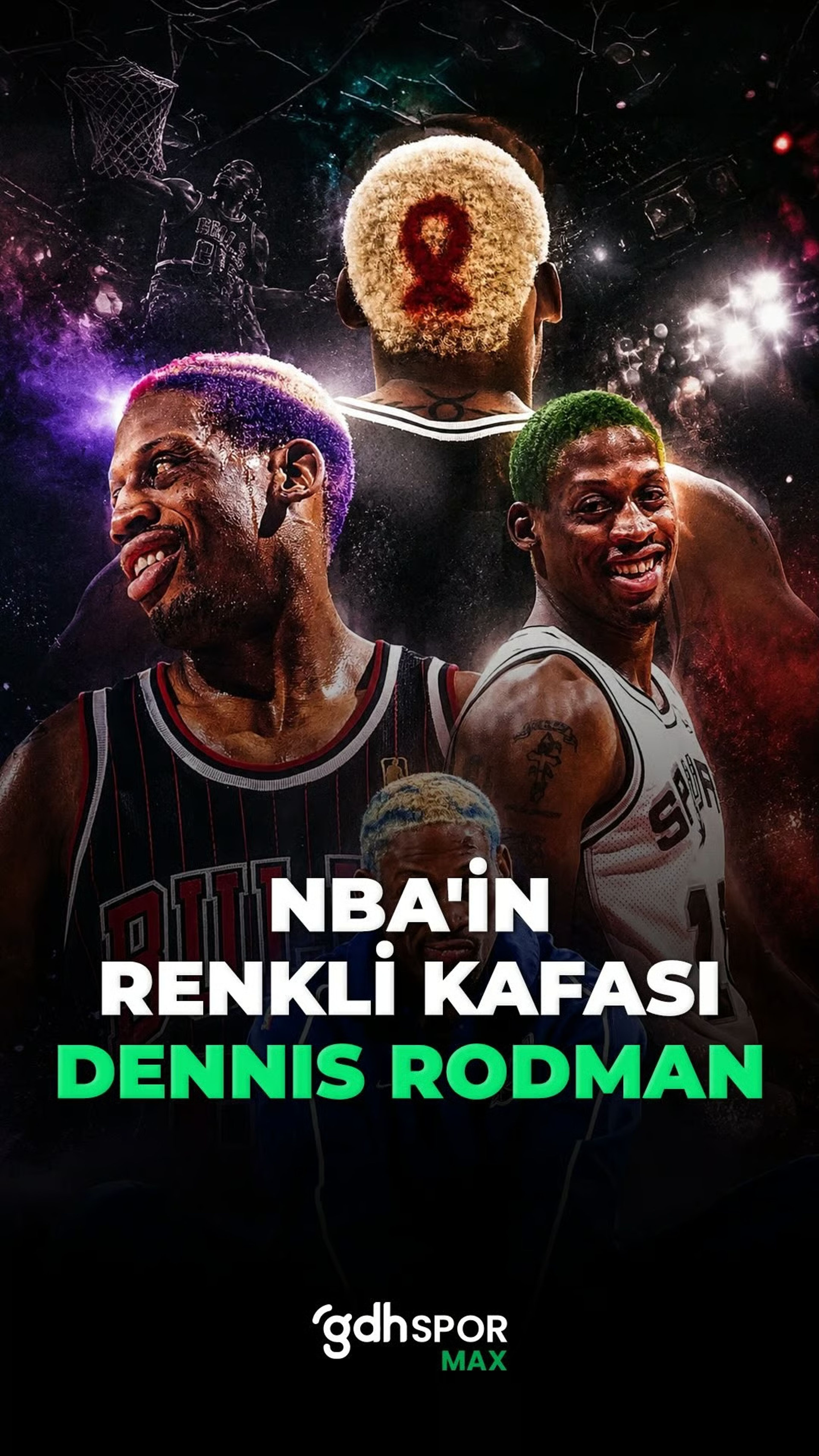 NBA’in renkli kafası: Dennis Rodman