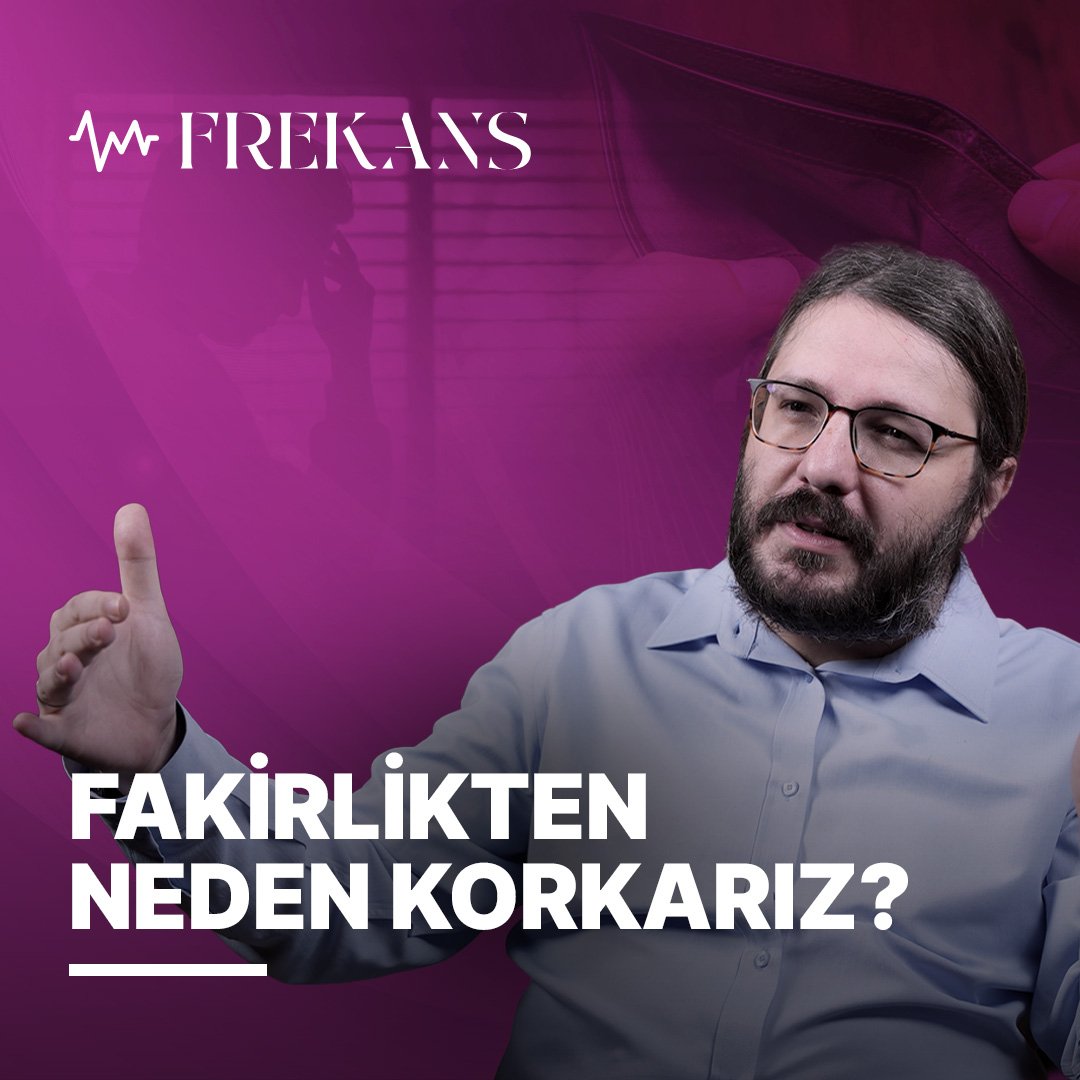 Rızık Allah'tansa Neden Yokluktan Korkarız? | Frekans #34