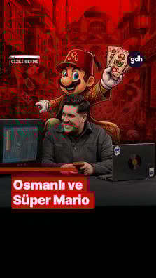 Süper Mario ve Osmanlı İmparatorluğu