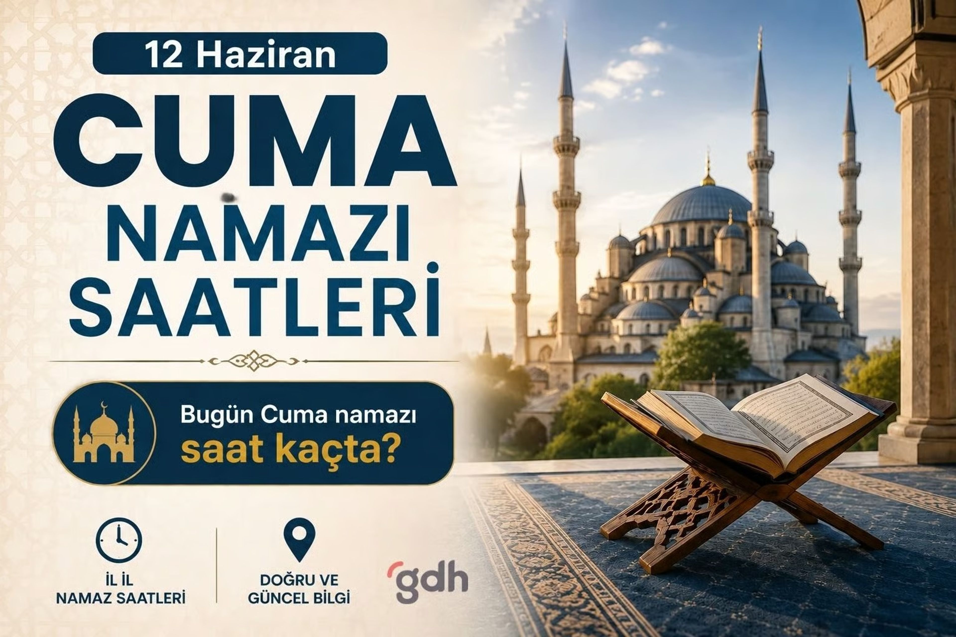 Bugün Cuma saati kaçta? Diyanet ile 12 Haziran Ankara, İzmir, İstanbul Cuma namazı kaçta, ne zaman kılınacak?