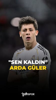 “Sen kaldın Arda Güler...”