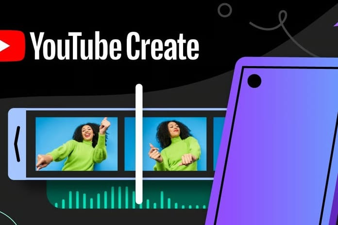 YouTube Create yayınlandı: İçerik üreticileri için ücretsiz ve reklamsız kurgu aracı