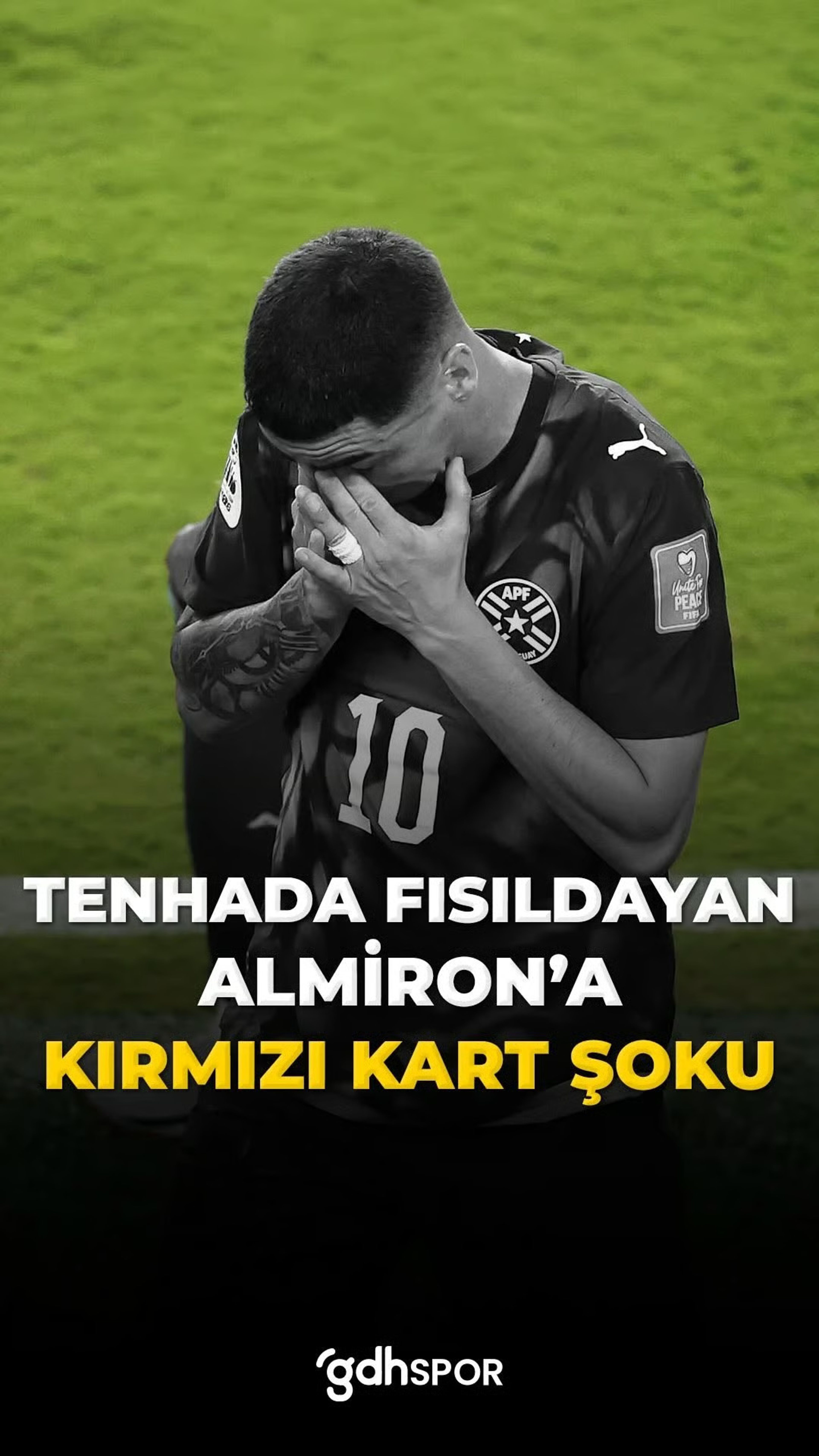 Tenhada fısıldayan Almirón’a kırmızı kart.