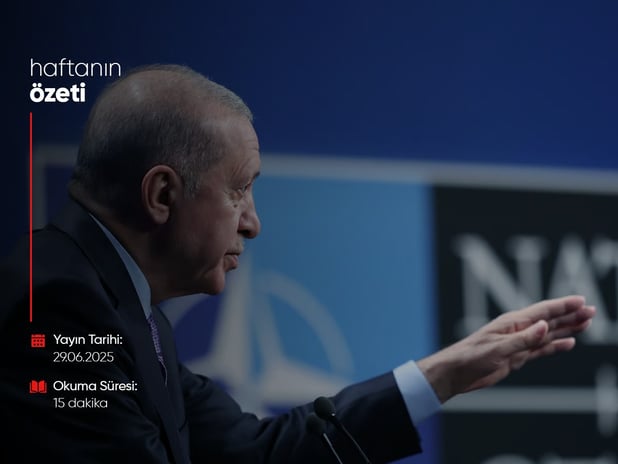 Haftanın Bilmeniz Gerekenleri | Sayı 121 | 29.06.2025