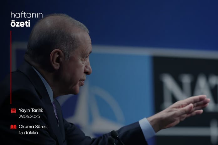 Haftanın Bilmeniz Gerekenleri | Sayı 121 | 29.06.2025