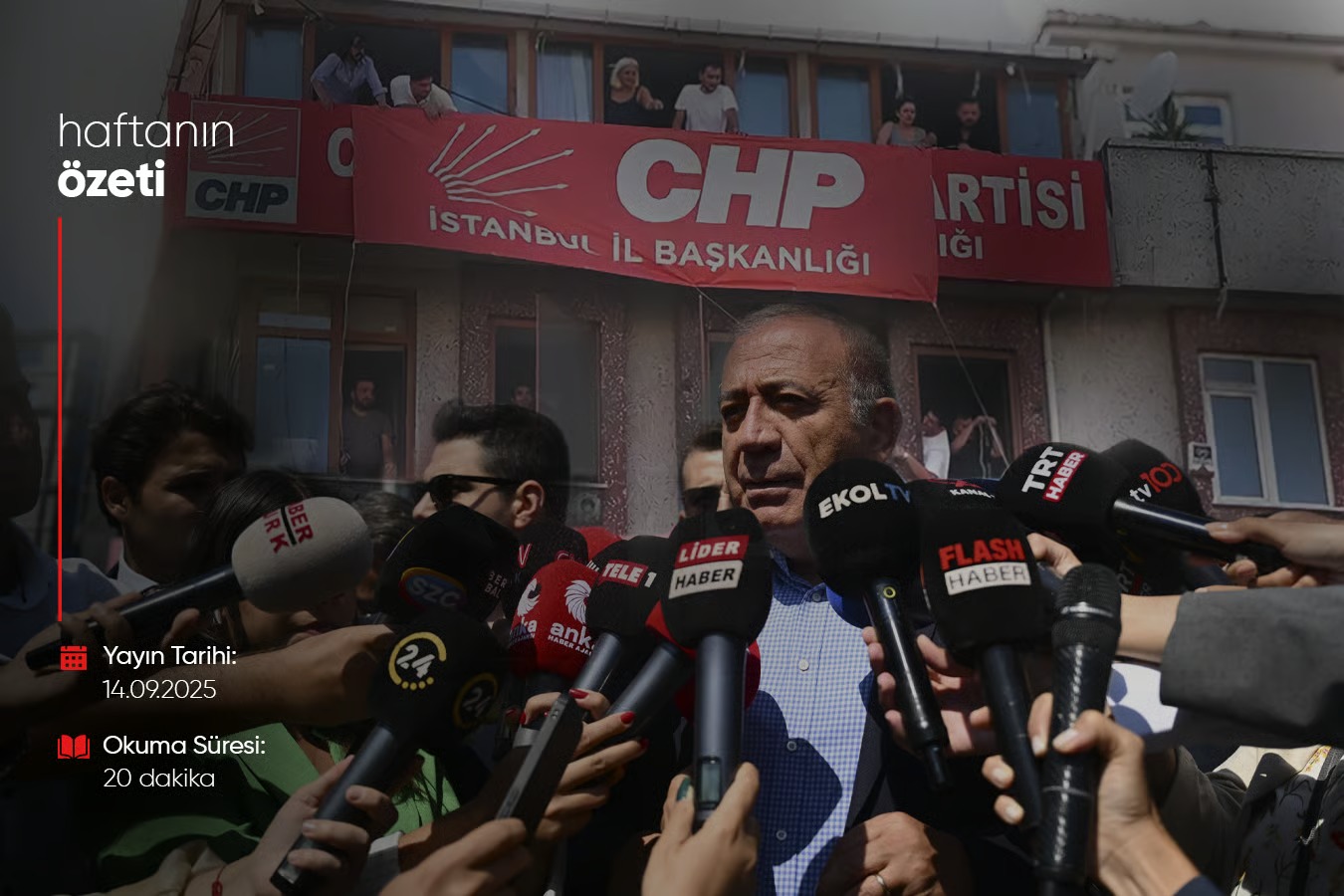 Haftanın Bilmeniz Gerekenleri | Sayı 132 | 14.09.2025