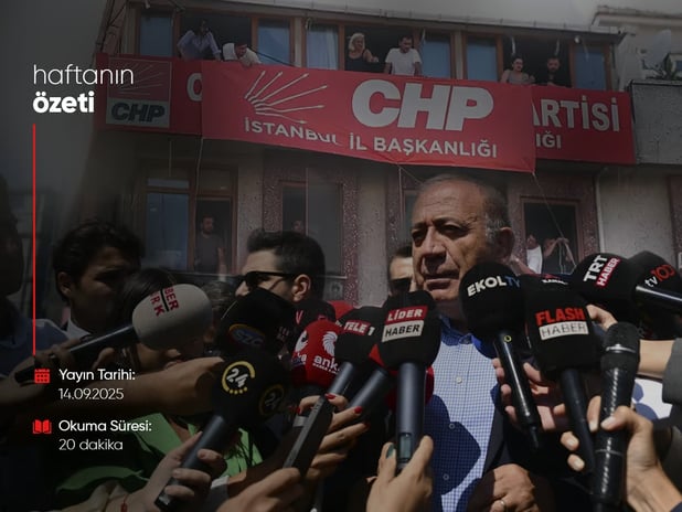 Haftanın Bilmeniz Gerekenleri | Sayı 132 | 14.09.2025