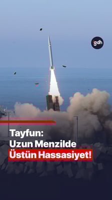 Tayfun: Uzun menzilde üstün hassasiyet!