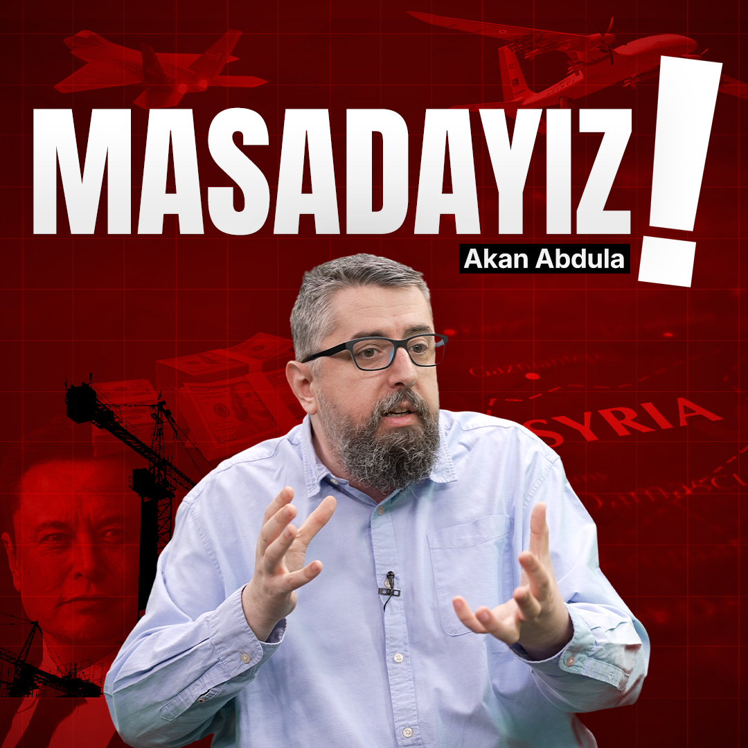 Akan Abdula: Dijital Oligarklar Çıkarmalıyız