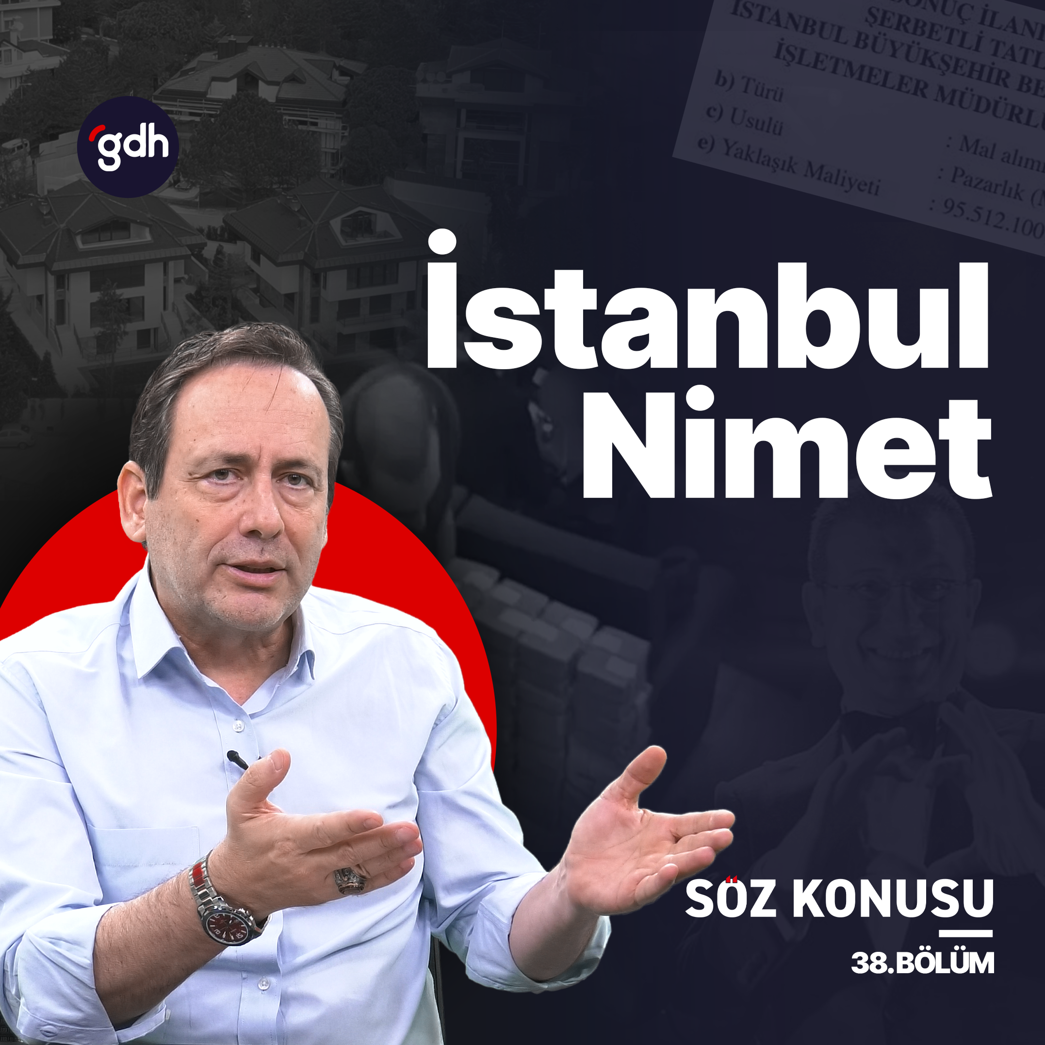 Söz Konusu 38. Bölüm - İmamoğlu'nun Yolsuzluğu Anadolu'ya Yayılır Mı?