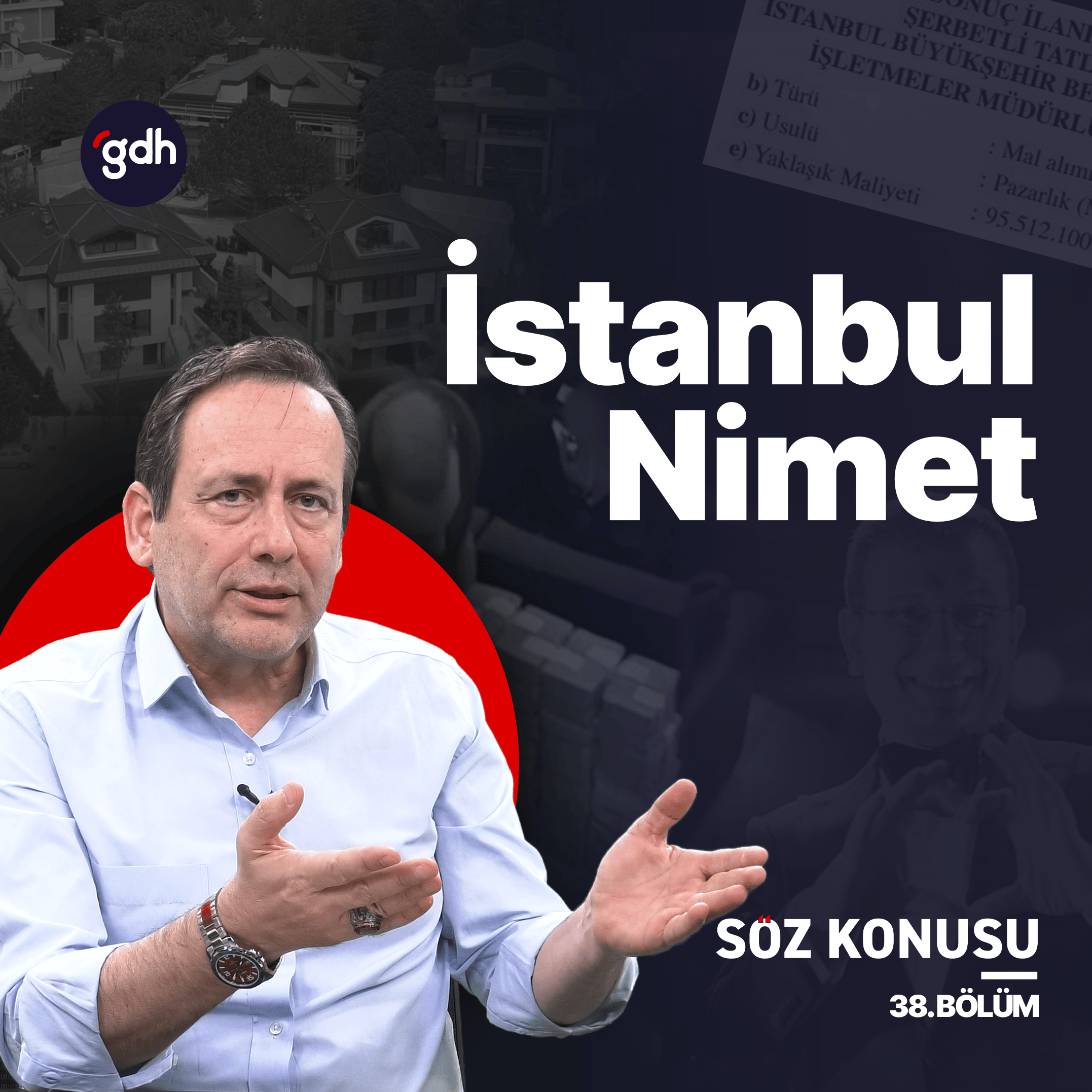 Söz Konusu 38. Bölüm - İmamoğlu'nun Yolsuzluğu Anadolu'ya Yayılır Mı?