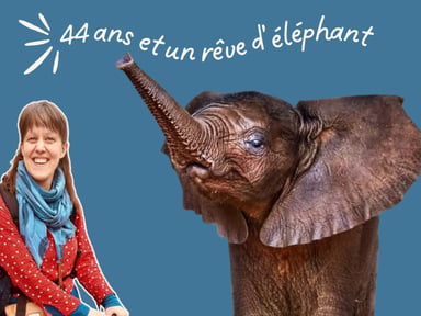 44 ans et un rêve d'éléphants