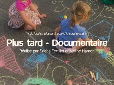 Plus tard - documentaire