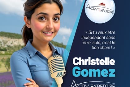 Interview de Christelle Gomez Guiraud, Activ’Expertise Drôme Sud