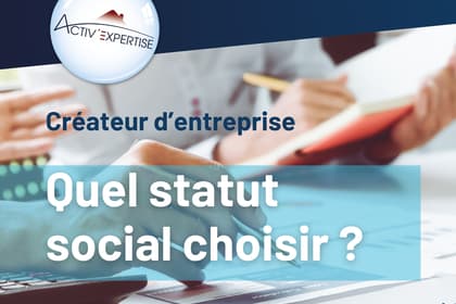 Le statut social du créateur d’entreprise