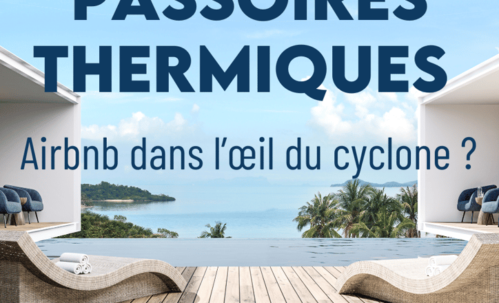 Passoires thermiques : Airbnb dans l’œil du cyclone ?