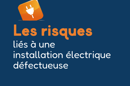 Installation Électrique Défectueuse : connaître les risques