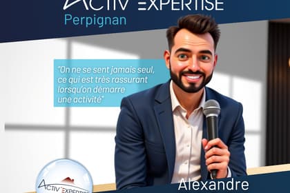Interview d’Alexandre Tastu, Activ’Expertise Perpignan