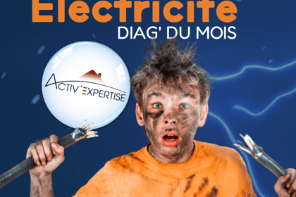 Pour tout savoir sur le Diag’ Electricité