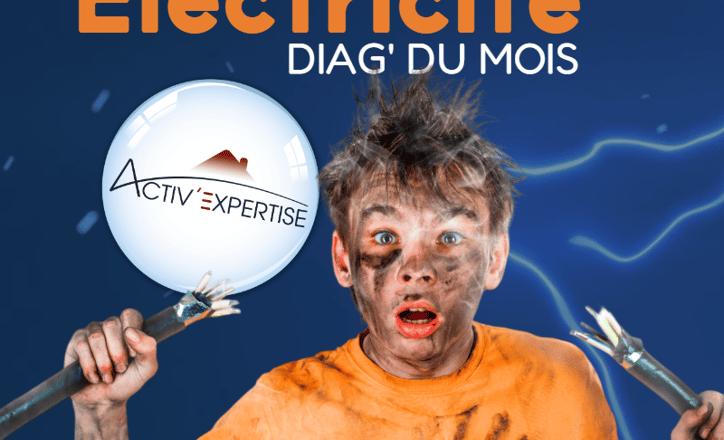 Pour tout savoir sur le Diag’ Electricité