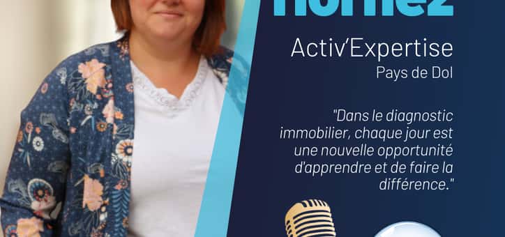 Interview d’Anne Hornez, diagnostiqueur immobilier