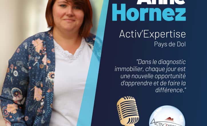 Interview d’Anne Hornez, diagnostiqueur immobilier
