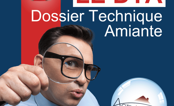 Dossier Technique Amiante (DTA) : Tout ce que vous devez savoir