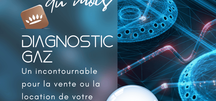 Le diagnostic Gaz