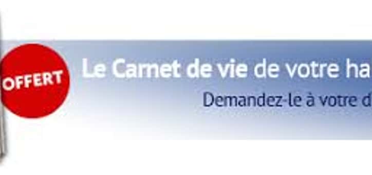 Le carnet de vie de votre habitation offert !