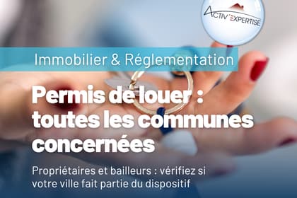 Le permis de louer : tout ce qu’il faut savoir