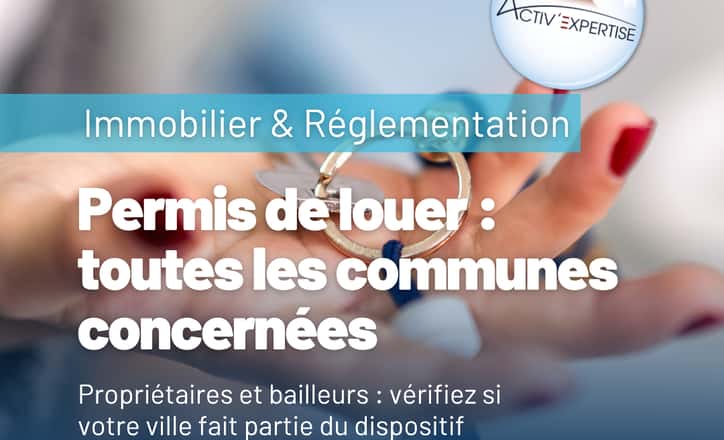 Le permis de louer : tout ce qu’il faut savoir