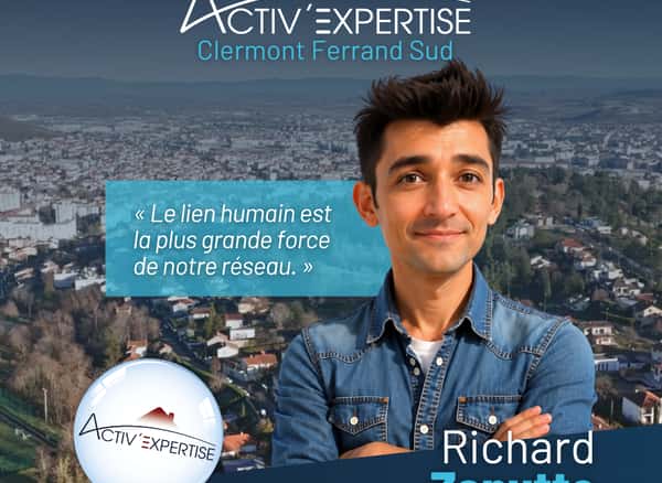 Interview – Richard ZANUTTO, Activ’Expertise Clermont-Ferrand Sud
