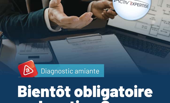 Amiante et location : vers un nouveau diagnostic obligatoire en 2027 ?