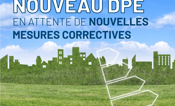 Nouveau DPE : le gouvernement revoit sa copie