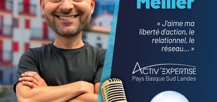 Interview de Pierre Meiller, Activ’Expertise Pays Basque Sud Landes