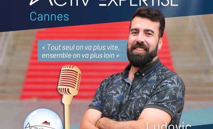 Interview de Ludovic Molinas, Activ’Expertise Cannes