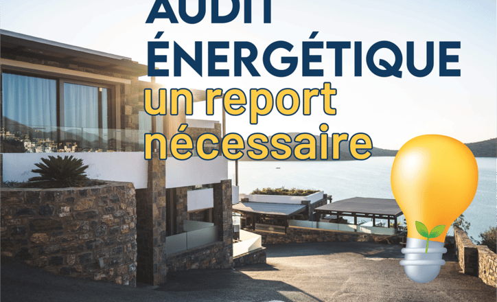 Audit énergétique : enfin le bout du tunnel ?