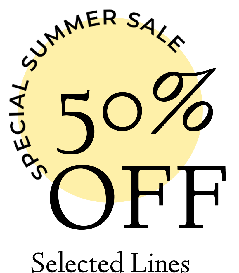 50% OFF SELECTED ITEMS - SPECIAL SUMMER SALE