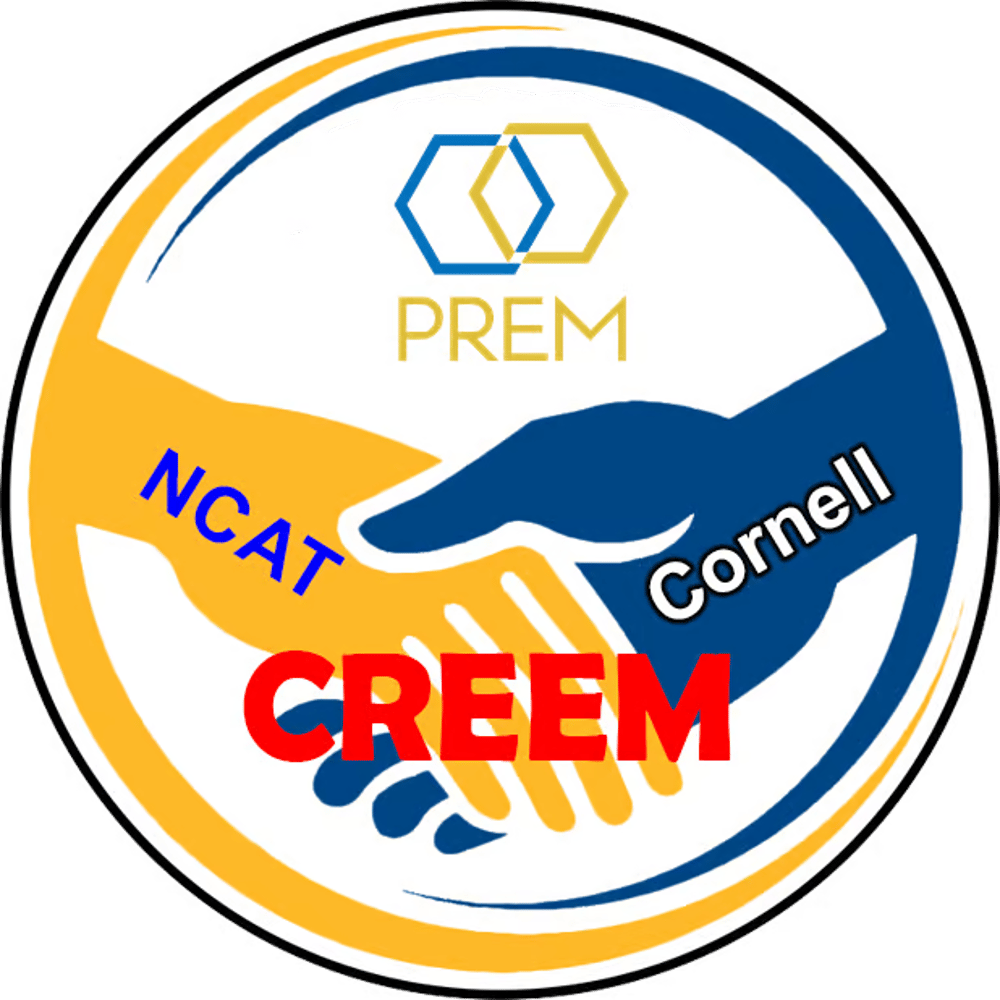 Seed: NCAT-Cornell PREM partnership (CREEM)