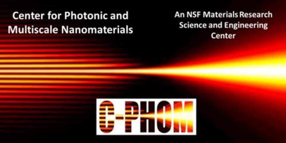 Center for Photonic and Multiscale Nanomaterials (2011)