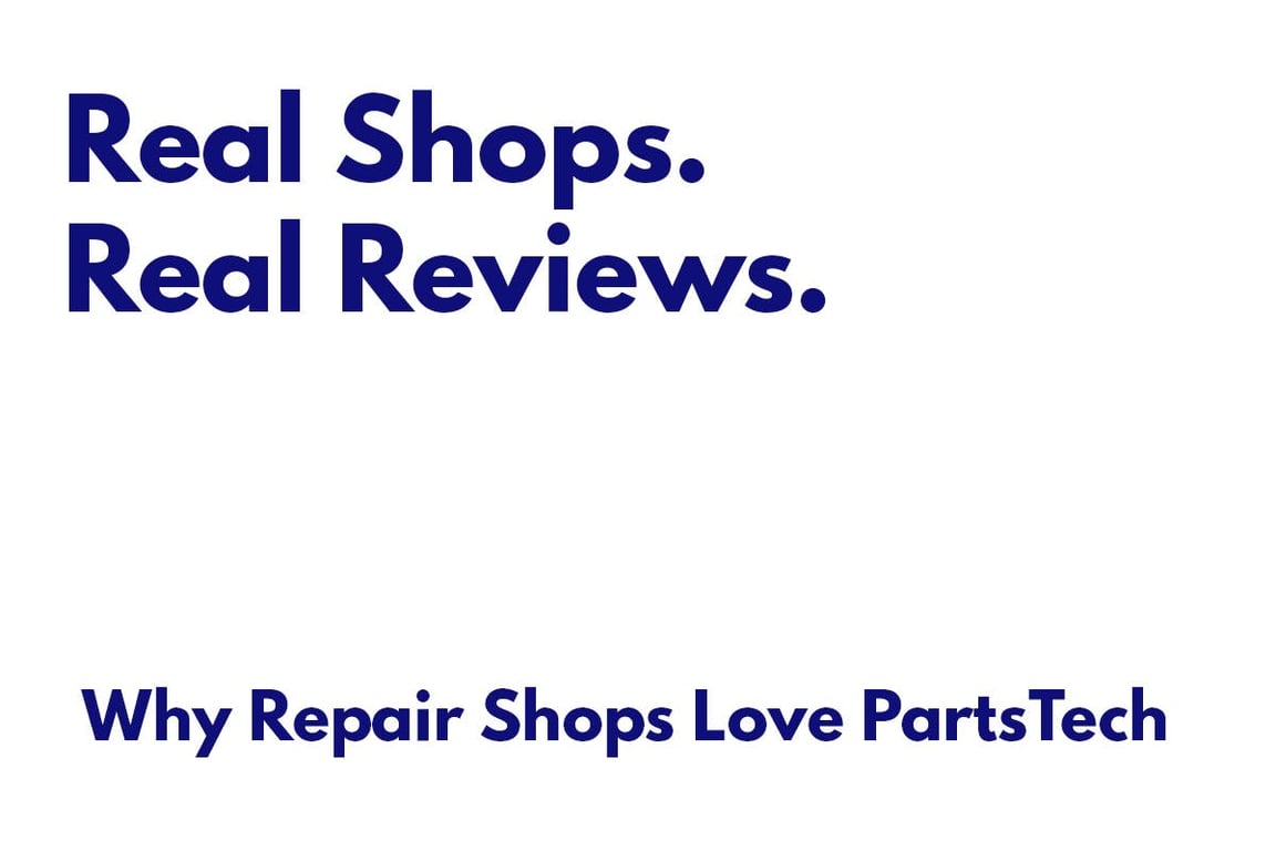 Here’s What Real Repair Shops Have to Say About PartsTech