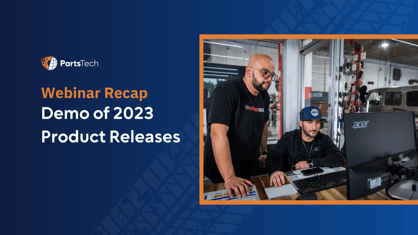 Webinar Recap: PartsTech’s Live Demo Of 2023 Product Releases