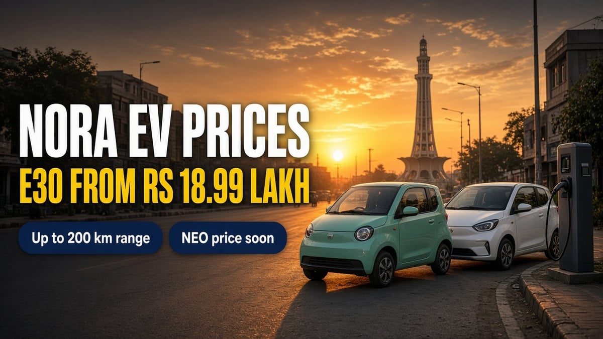 Nora EV E30, NEO and METRO prices in Pakistan 2026